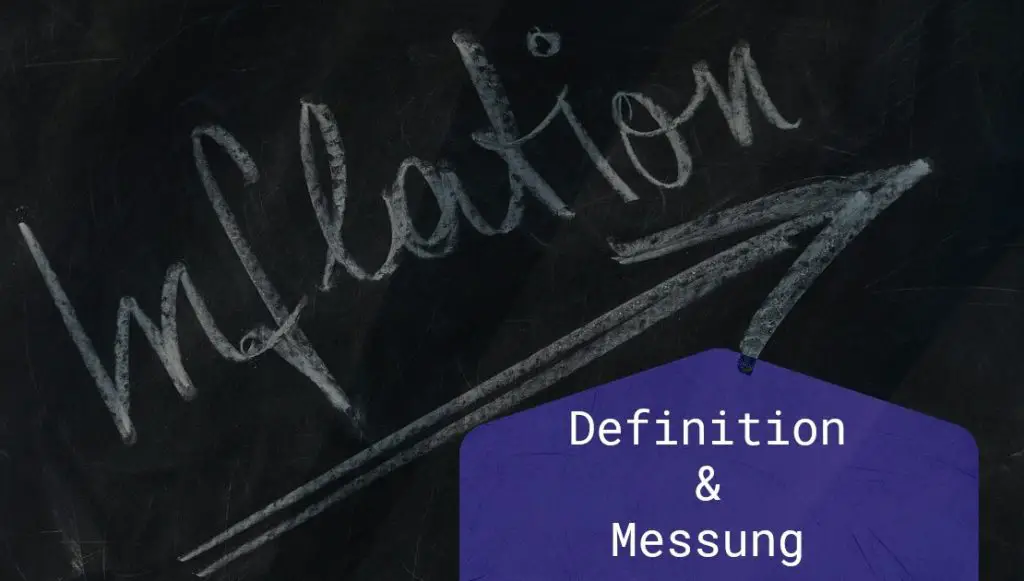 Inflation Definition Messung Und Auswirkungen Einfach Erklart