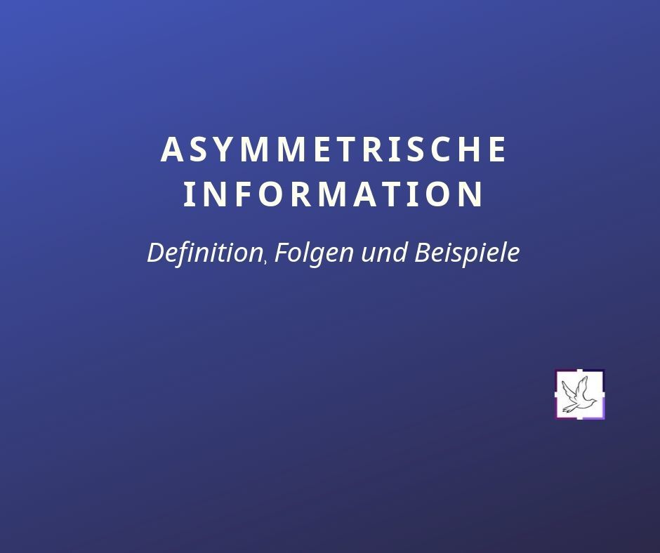 Was Ist Eine Asymmetrische Antwort Asymmetrische Information: Definition und 3 Beispiele